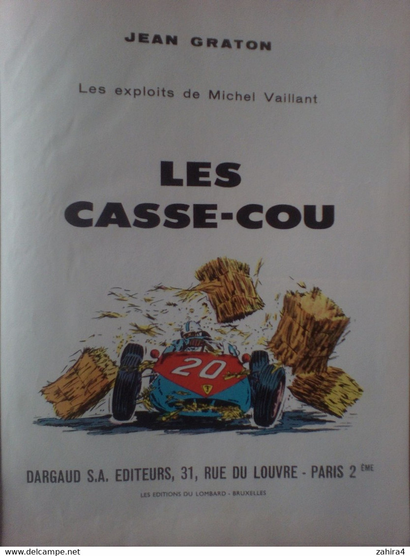 Jean Graton - Les Casse-cou - Histoire Du Journal De Tintin 403 Peugeot Simca 1000 Baulieu Conseils Cascade Gil Delamare - Michel Vaillant