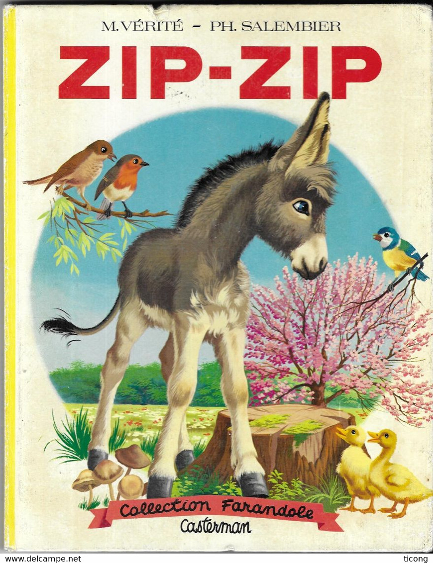 ZIP ZIP DE MARCELLE VERITE, ILLUSTRATIONS DE PHILIPPE SALEMBIER  - 1ERE EDITION FARANDOLE CASTERMAN 1967  - RARE - Casterman