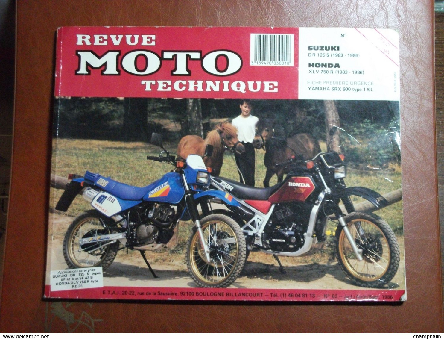 Revue Moto Technique N°62 - Juillet-Août 1986 - Suzuki DR 125S + Honda XLV 750R - Moto