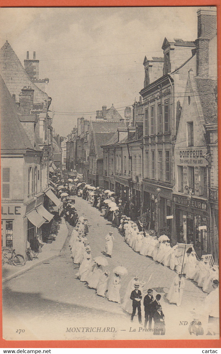 D41 - MONTRICHARD - LA PROCESSION - Nombreuses Personnes - Coiffeur - Chapellerie Moderne - Montrichard