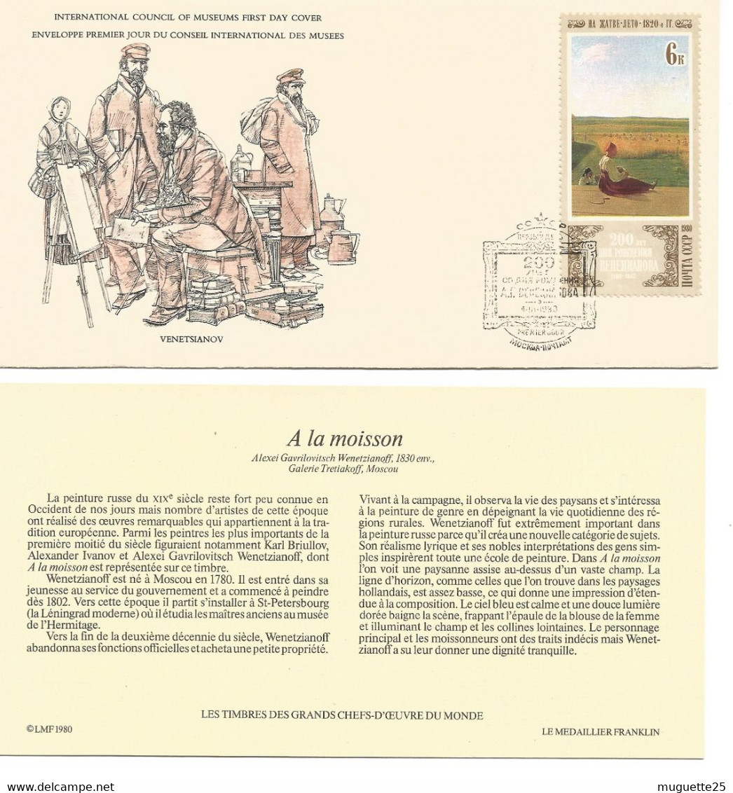 Enveloppe 1er Jour Des Musées -Venetsianov La Moisson-timbre CCCP18 Mai 1980 + Fichier Explicatif - Museen