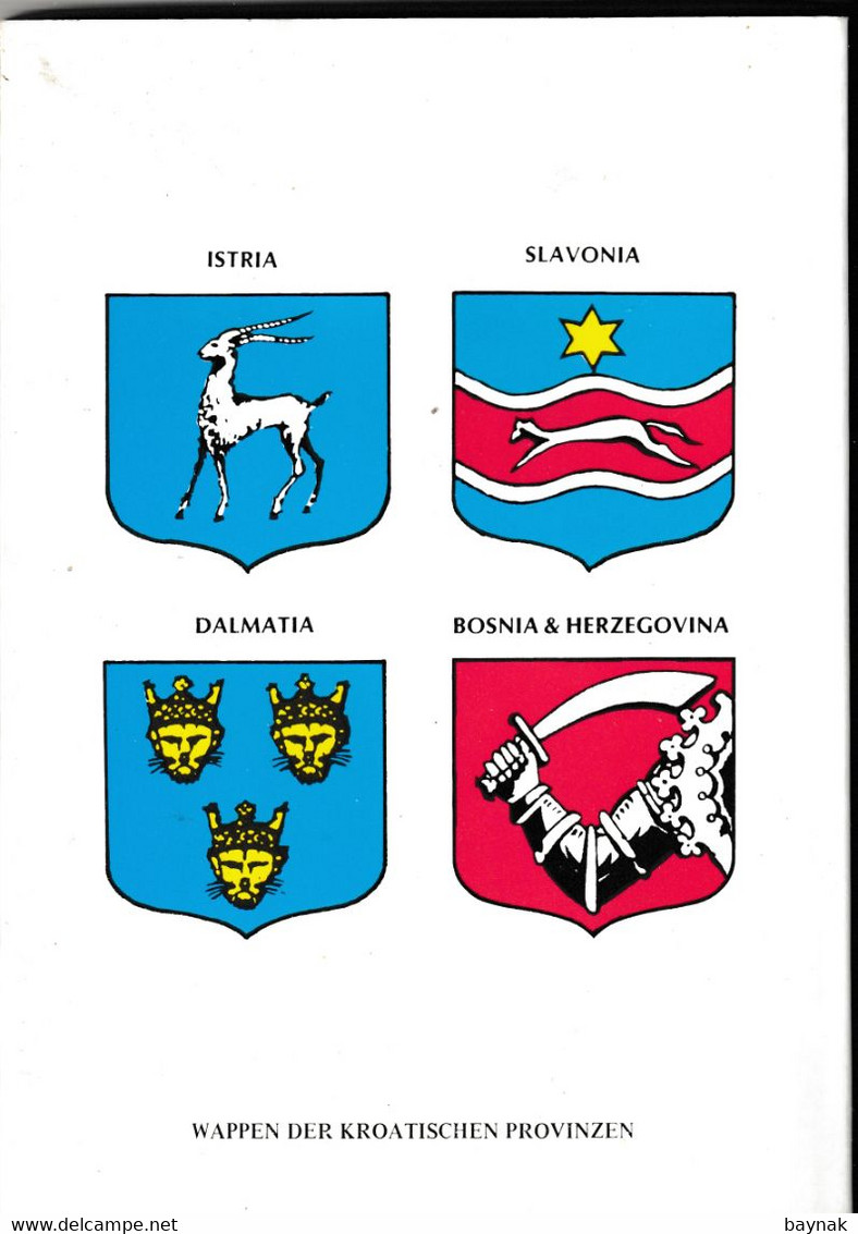 CROATIA  --   NDH, NEZAVISNA DRZ. HRV.  --   ,,  KURZE KROATISCHE GESCHICHTE ,,  --  USTASHA EMIGRATION --  214 PAGES  - - Alemán