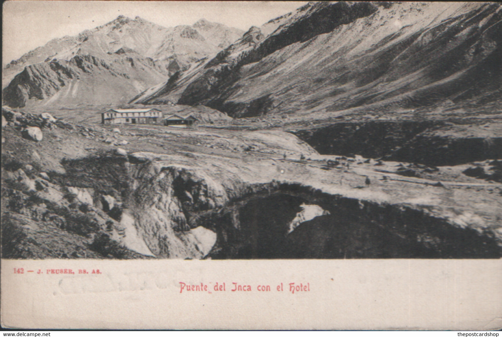 PUENTE DEL INCA Con El HOTEL- ARGENTINA UNUSED MRS W SMITH SINCLAIR ST HELIERS MAXWELLTOWN DUMFRIES SCOTLAND - Dumfriesshire