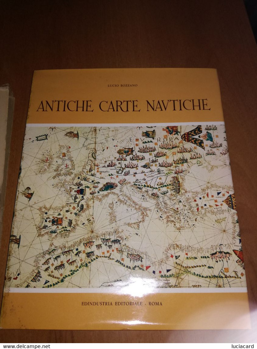 ANTICHE CARTE NAUTICHE -LUCIO BOZZANO -EDINDUSTRIA 1961 NUMERATO 401 - Zeekaarten