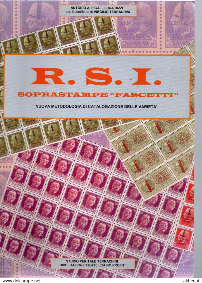 PIGA RIZZI - R.S.I. Soprastampe FASCETTI . STUDIO VARIETA' IN 632 PAGINE. Usato - Filatelia E Storia Postale