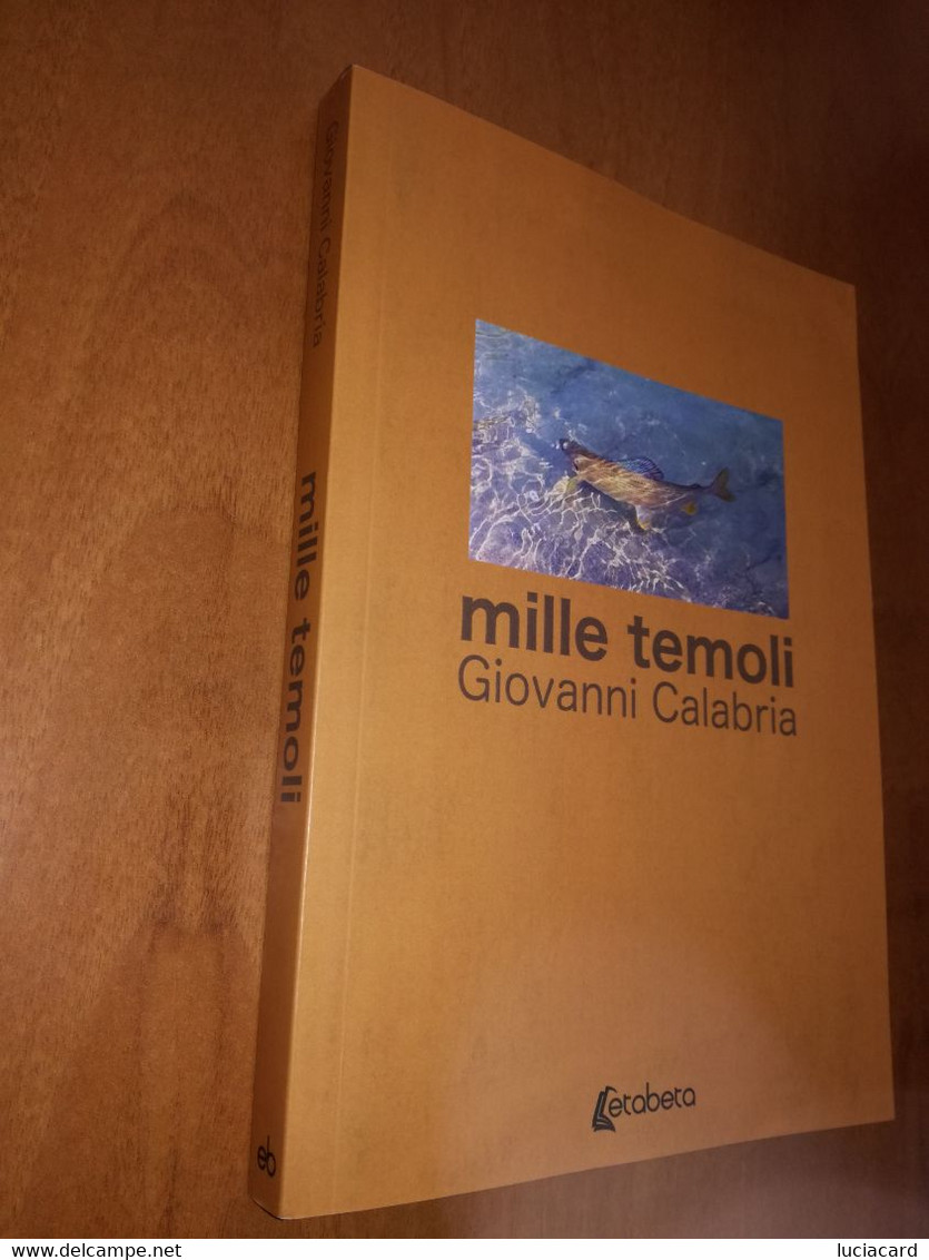 MILLE TEMOLI (PESCA) GIOVANNI CALABRIA -ETABETA  2018 - Fischen Und Jagen