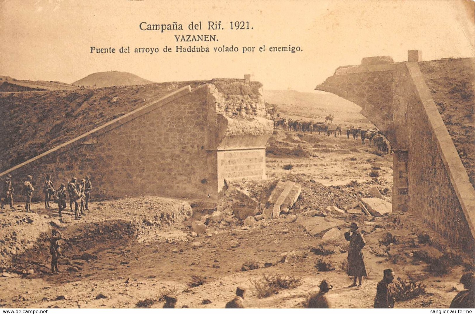 CPA MAROC CAMPANA DEL RIF 1921 YAZANEN PUENTE DEL ARROYO DE HADDUBA VOLADO POR EL ENEMIGO - Autres & Non Classés