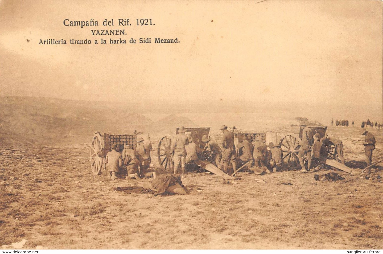 CPA MAROC CAMPANA DEL RIF 1921 YAZANEN ARTILLERIA TIRANDO A LA HARKA DE SIDI MEZAND - Sonstige & Ohne Zuordnung