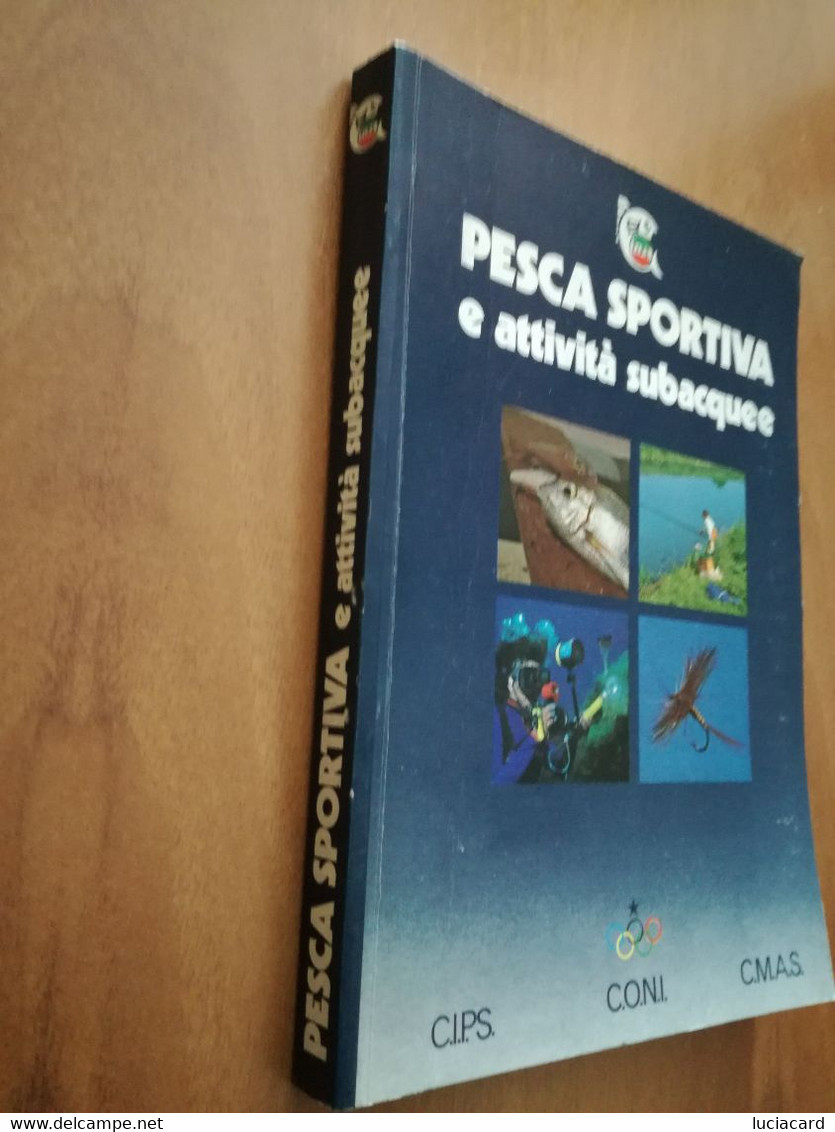 PESCA SPORTIVA E ATTIVITà SUBACQUEE -FIPS 1984 - Jagen En Vissen