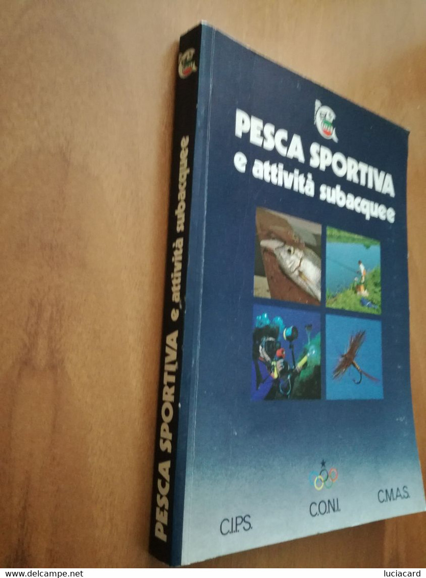 PESCA SPORTIVA E ATTIVITà SUBACQUEE -FIPS 1984 - Fischen Und Jagen