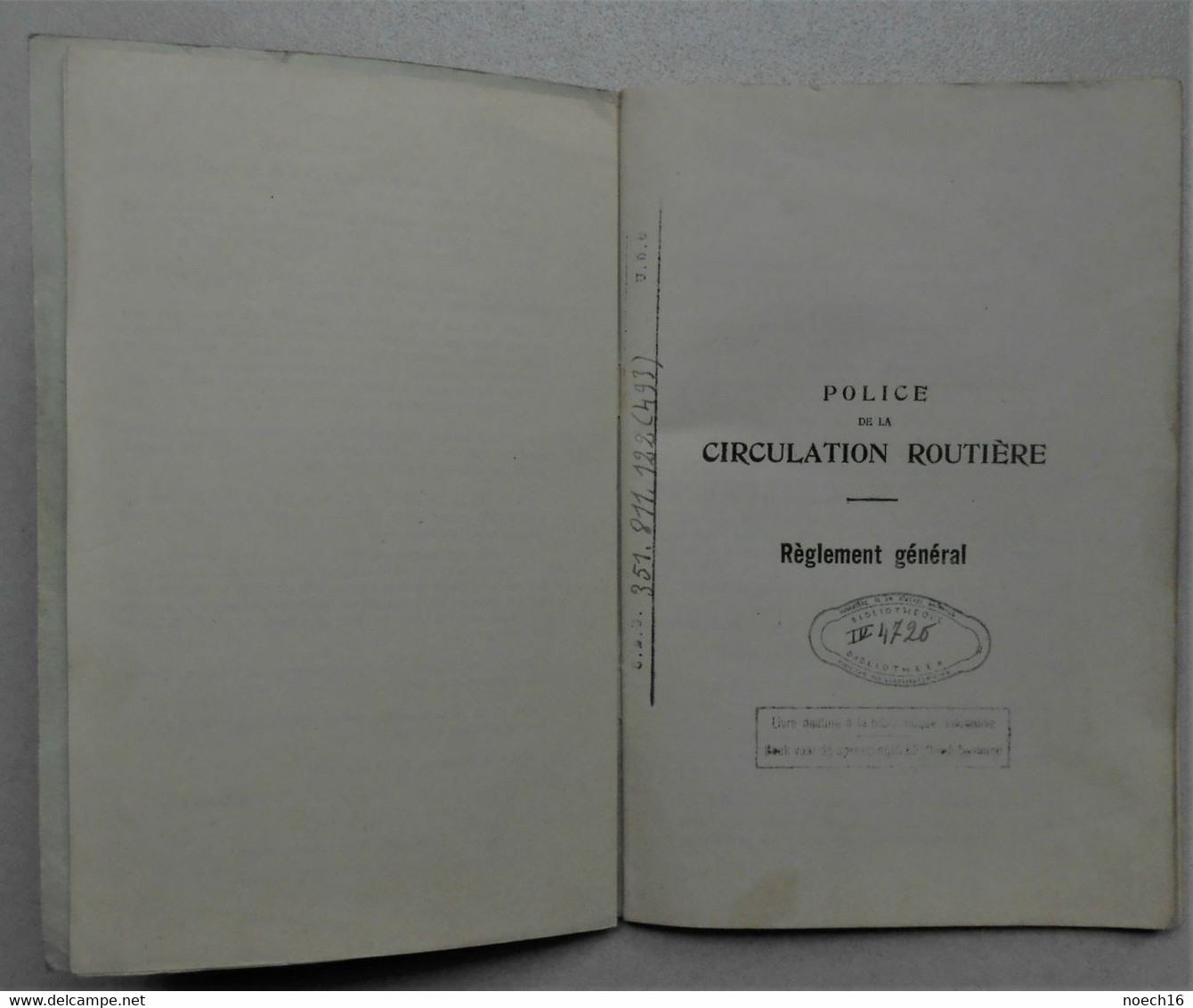 Petit Livre, Police De La Circulation Routière, AR Du 8 Avril 1954 Avec Ses 2 Annexes - Droit