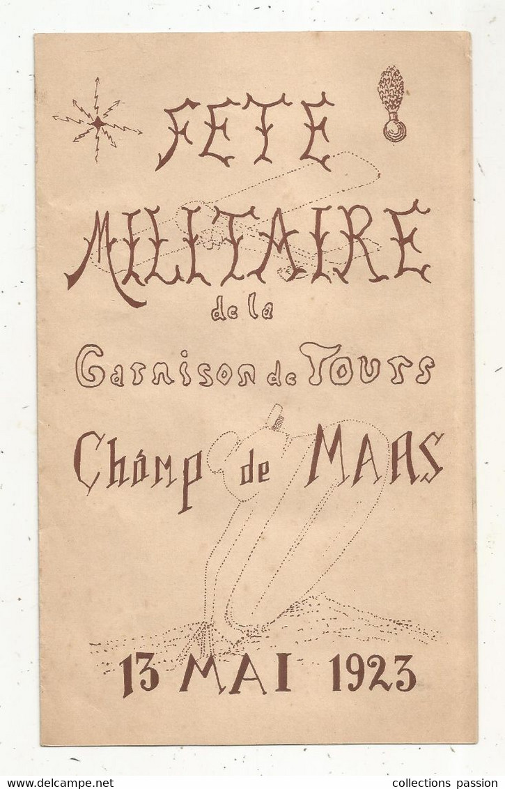 Programme,1923,militaria ,FETE MILITAIRE De La GARNISON DE TOURS, 3 Scans,  Frais Fr 1.75 E - Programma's