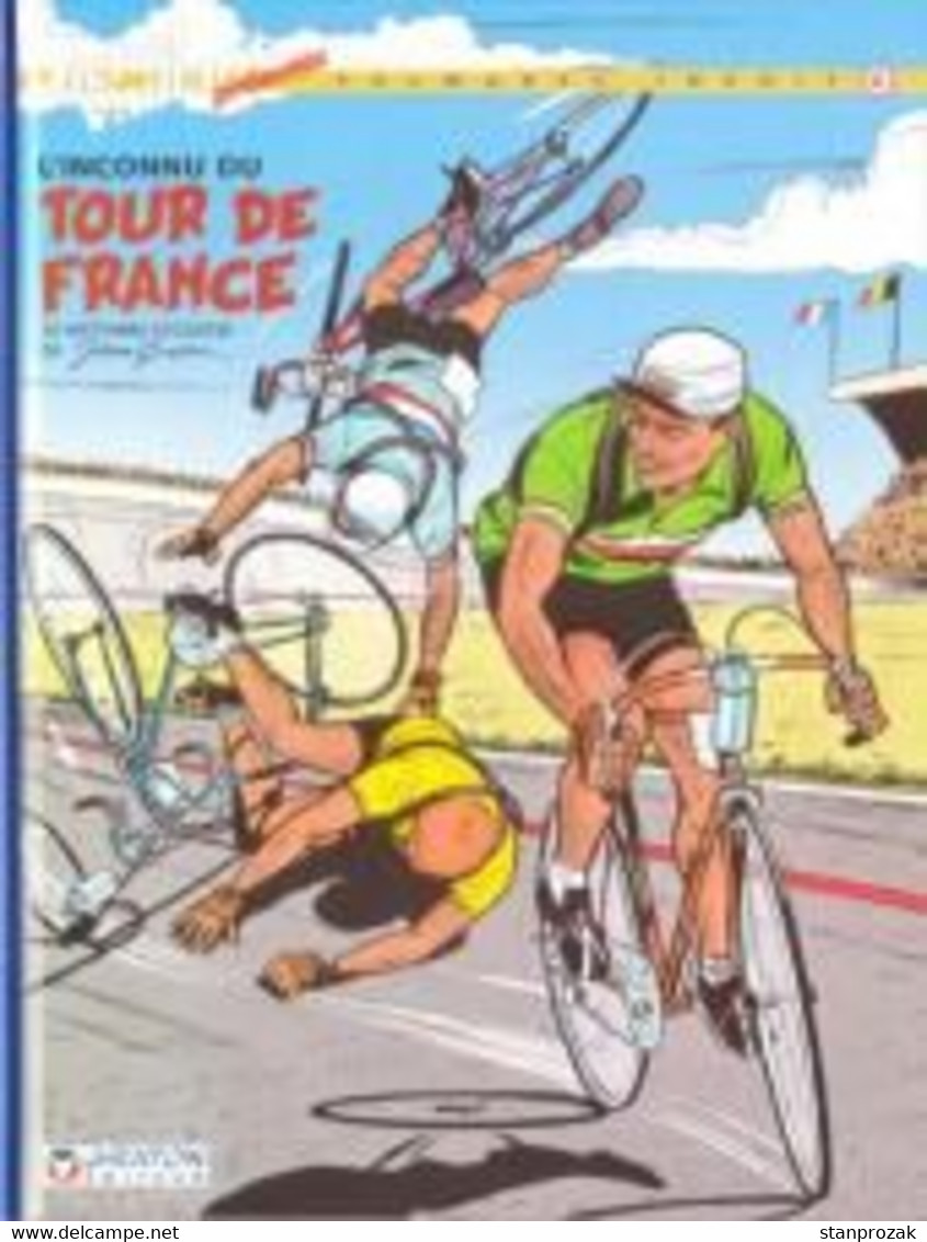 Michel Vaillant Palmares Inconnu Du Tour De France - Michel Vaillant