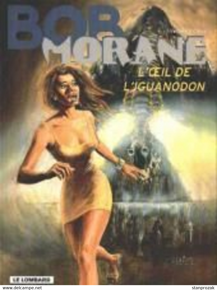 Bob Morane L'oeil De L'iguanadon - Bob Morane