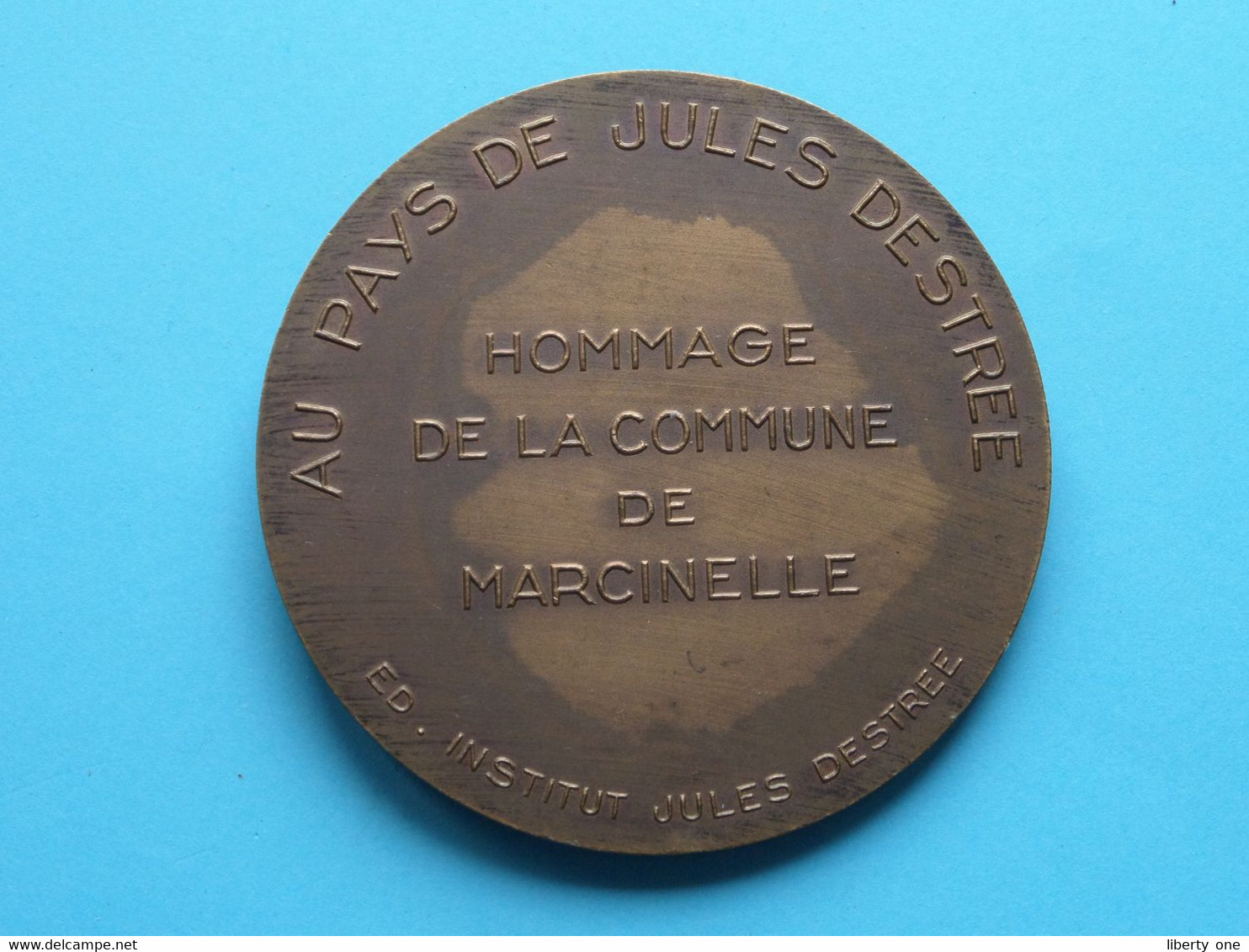 JULES DESTREE 1863 - 1936 > Hommage De La Commune De MARCINELLE ( 7 Cm. / 159 Gr. ) ! - Monarchia / Nobiltà