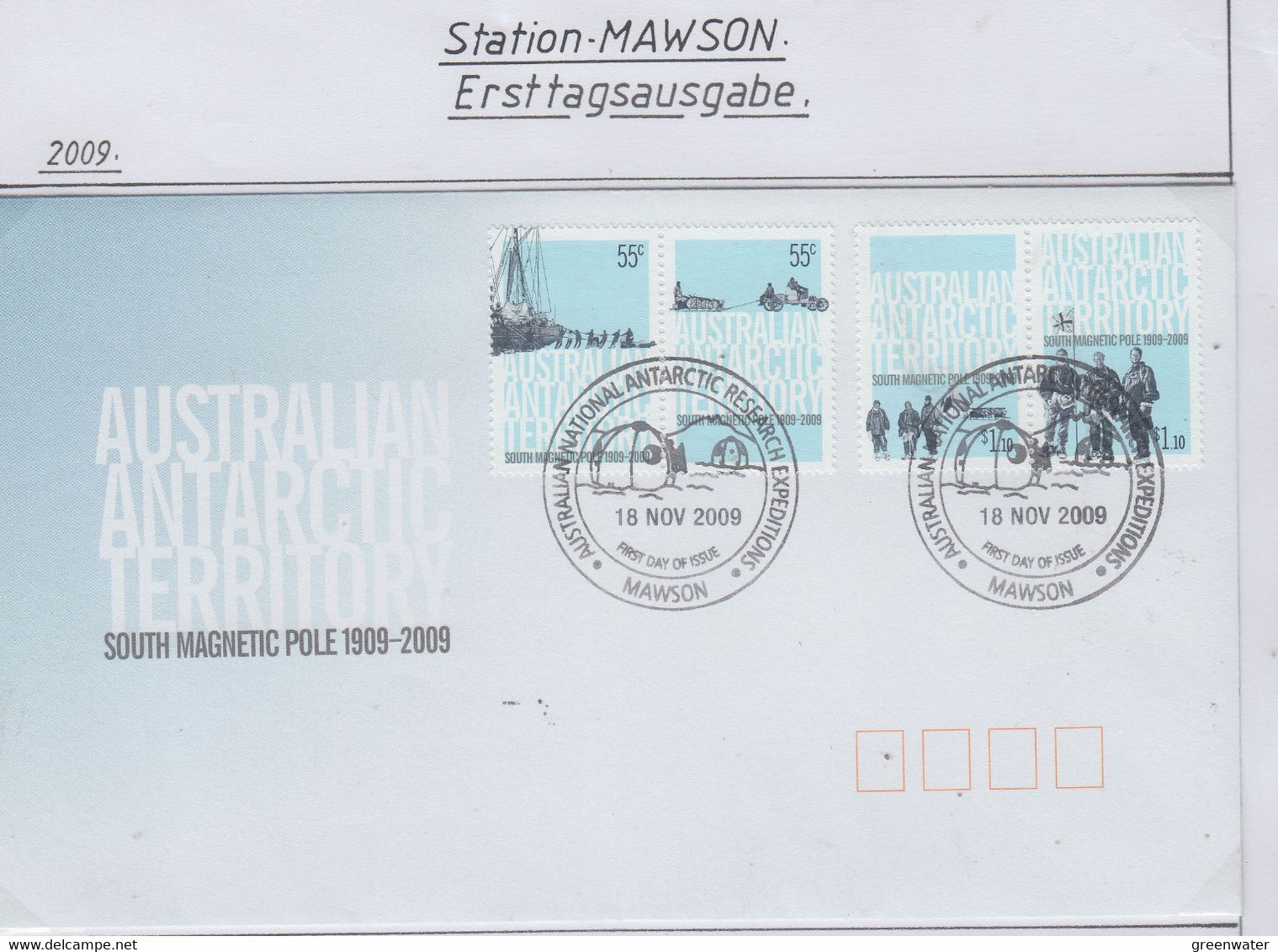 AAT 2009 South Magnetic Pole 4v FDC Ca Mawson 18 NOV 2009 (MN204) - FDC