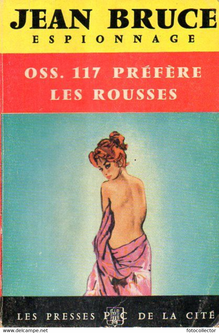 OSS 117 N° 105 : Oss 117 Préfère Les Rousses Par Jean Bruce (édition 1961) - OSS117