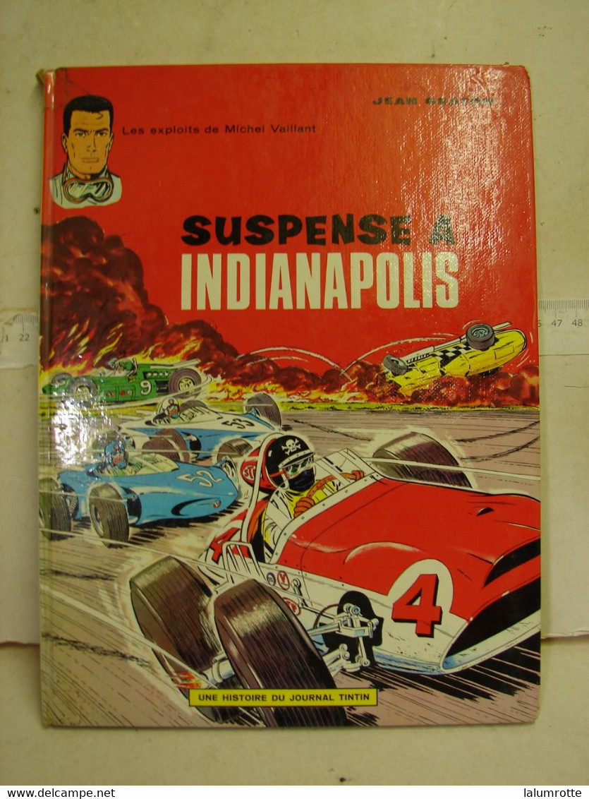 BD. 67. Michel Vaillant, Suspense à Indianapolis. Editions Du Lombard - Michel Vaillant