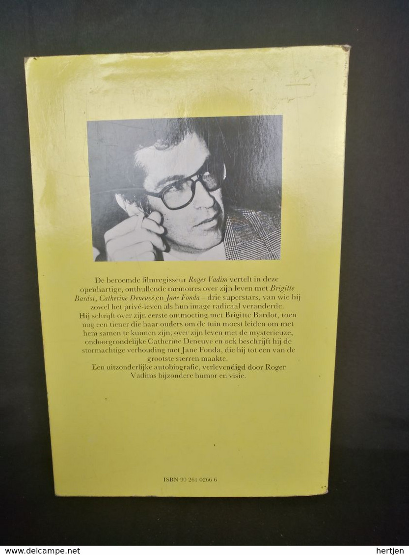 Bardot Deneuve En Fonda , Openhartige Memoires - Roger Vadim - Théâtre