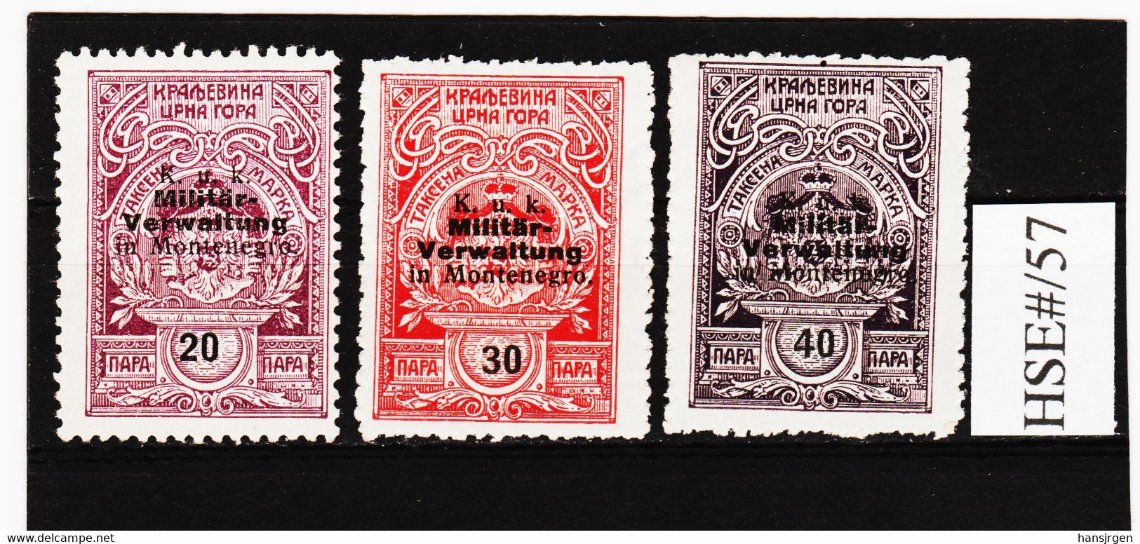 HSE#/57 FISKALMARKEN ÖSTERREICH 1917/18 MILITÄRVERWALTUNG MONTENEGRO K.u.K. TAX GEBÜHREMARKEN Gummiert - Revenue Stamps