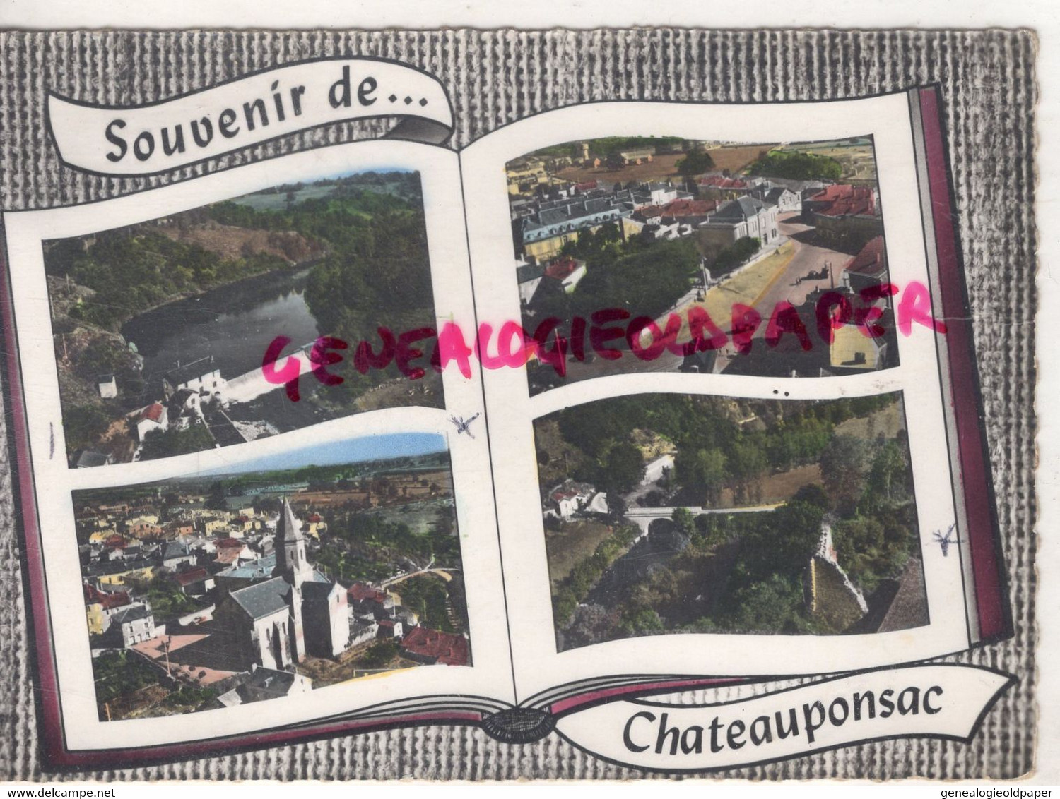 87- CHATEAUPONSAC - USINE- PLACE- VUE GENERALE-PONT ET RUINES DE VENTENAT - Chateauponsac