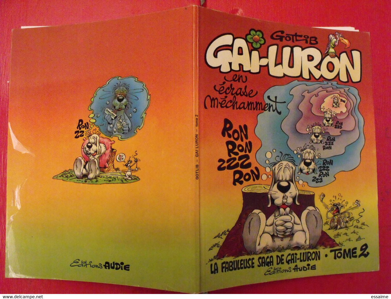 Gai-Luron En écrase Méchamment. Gotlib. Tome 2. éditions Audie 1980 - Gai-Luron