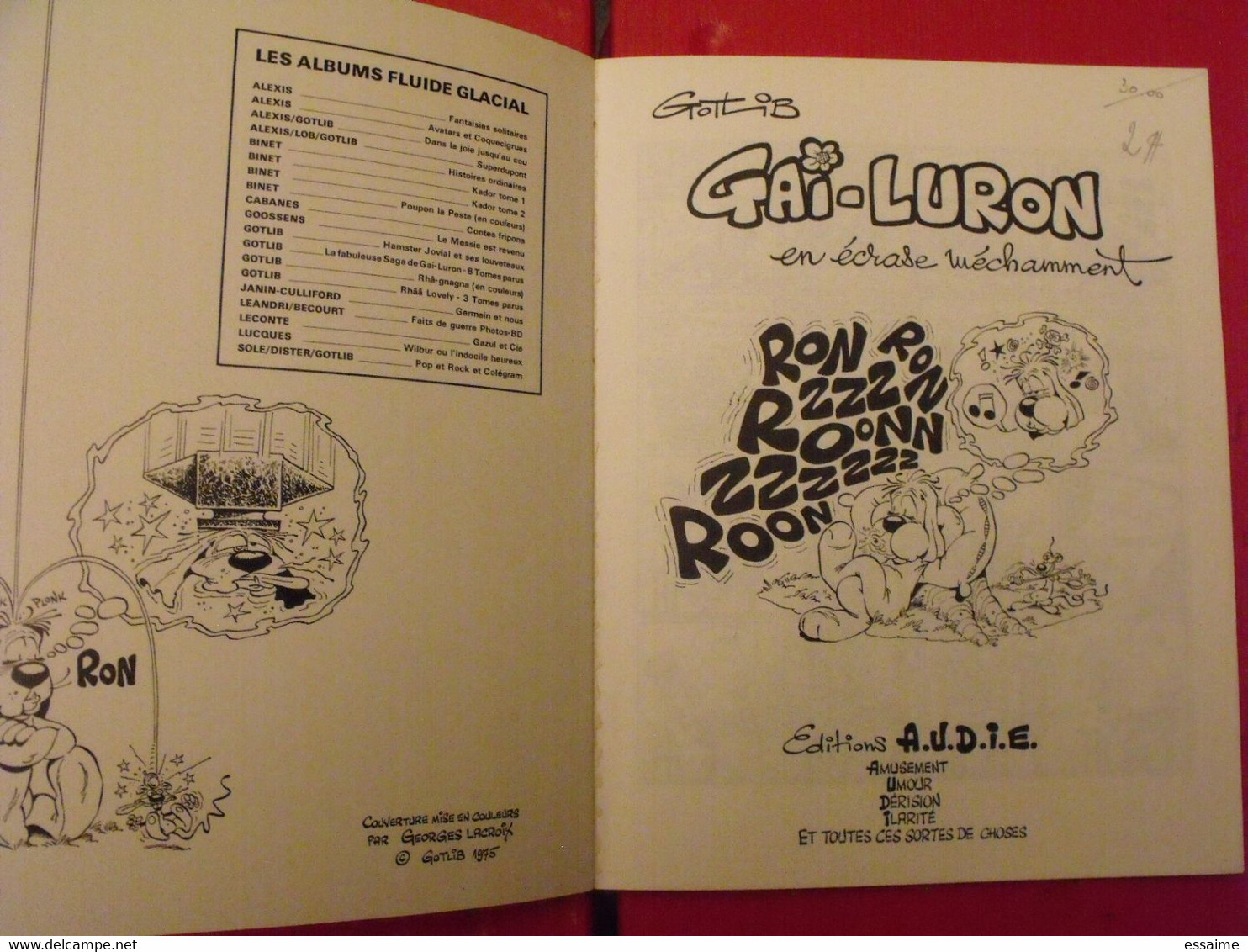 Gai-Luron En écrase Méchamment. Gotlib. Tome 2. éditions Audie 1980 - Gai-Luron