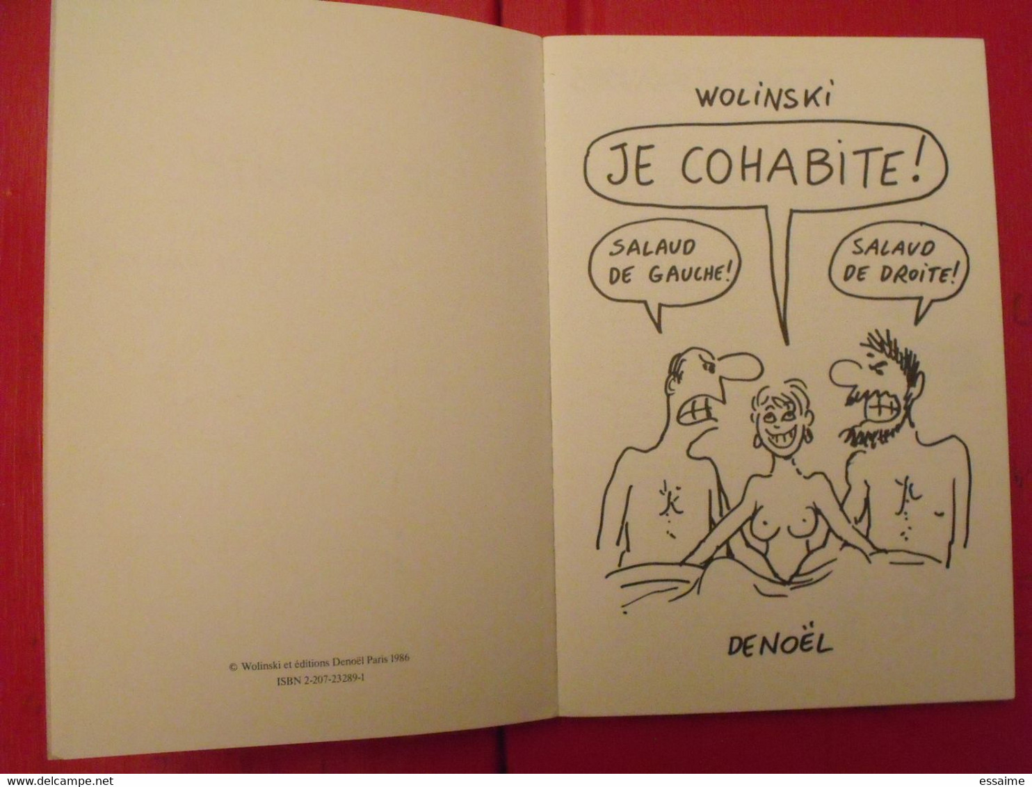 Je Cohabite. Wolinski. Denoël 1986 - Wolinski