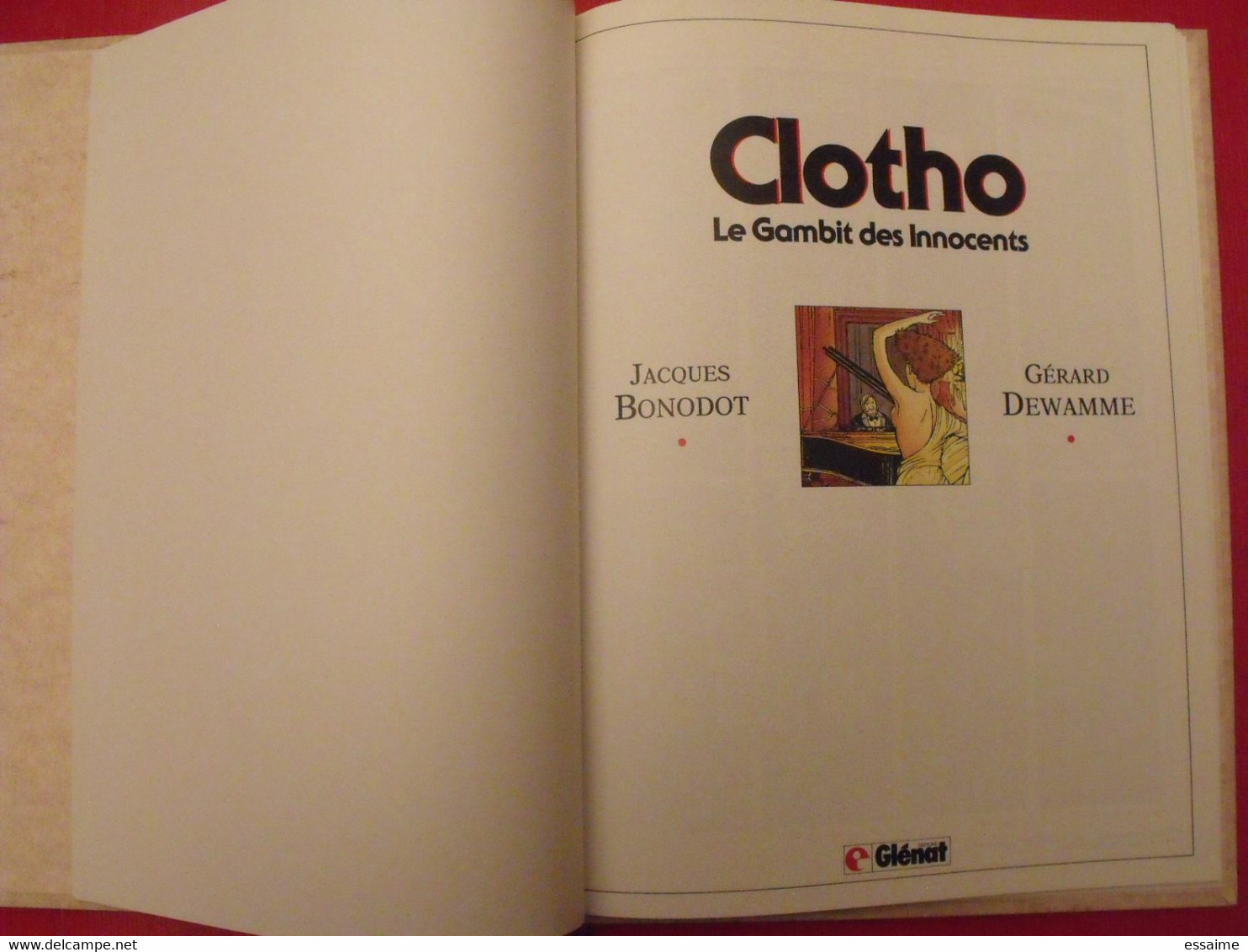 Clotho. Le Gambit Des Innocents. Bonodot, Dewamme. Glénat 1989 - Other & Unclassified