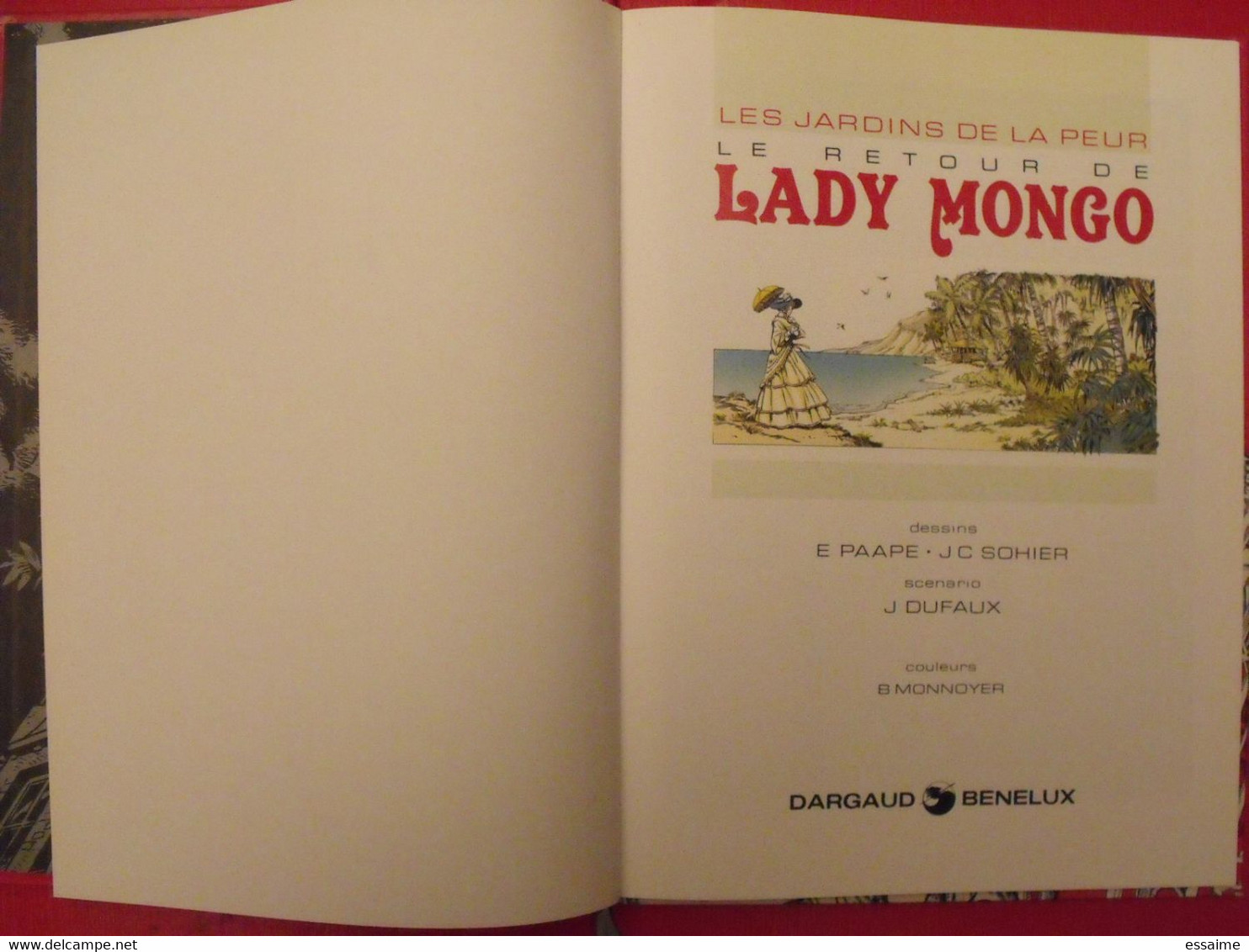 Les Jardins De La Peur. Le Retour De Lady Mongo. Paape Sohier Dufaux. Dargaud 1989 - Autres & Non Classés