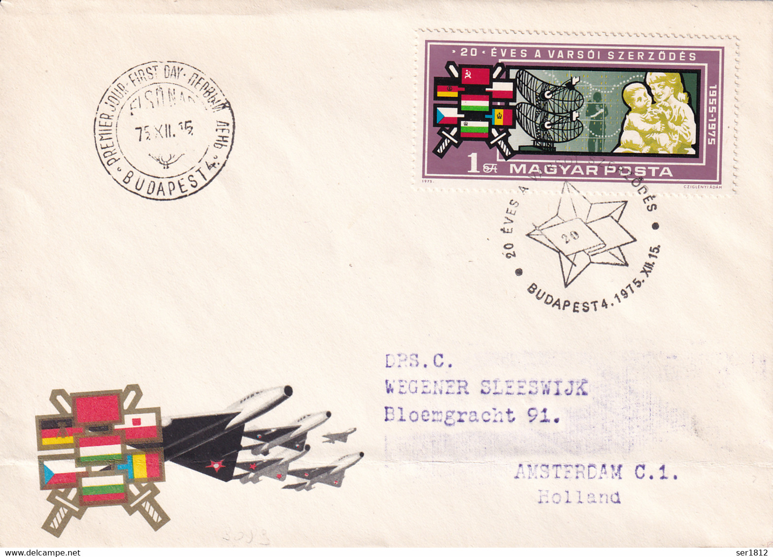 Hungary 1975 FDC Military Warsaw Pact 20 Th  Poland Czech Romania Bulgaria SSSR CCCP DDR Flag To Amsterdam Holland - Storia Postale
