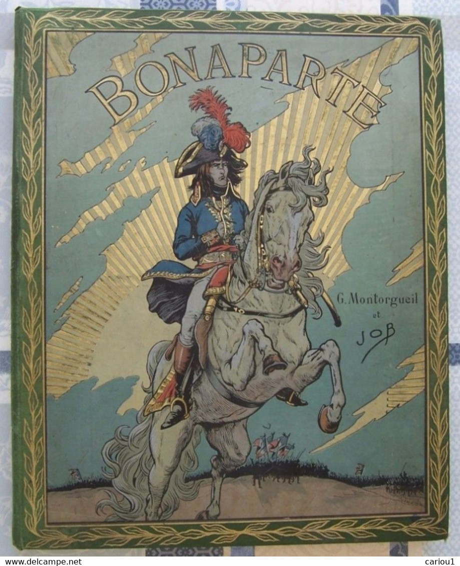 C1 NAPOLEON Montorgueil BONAPARTE Illustre Par JOB EO 1910 Relie PERCALINE RARE Port Inclus France - Français