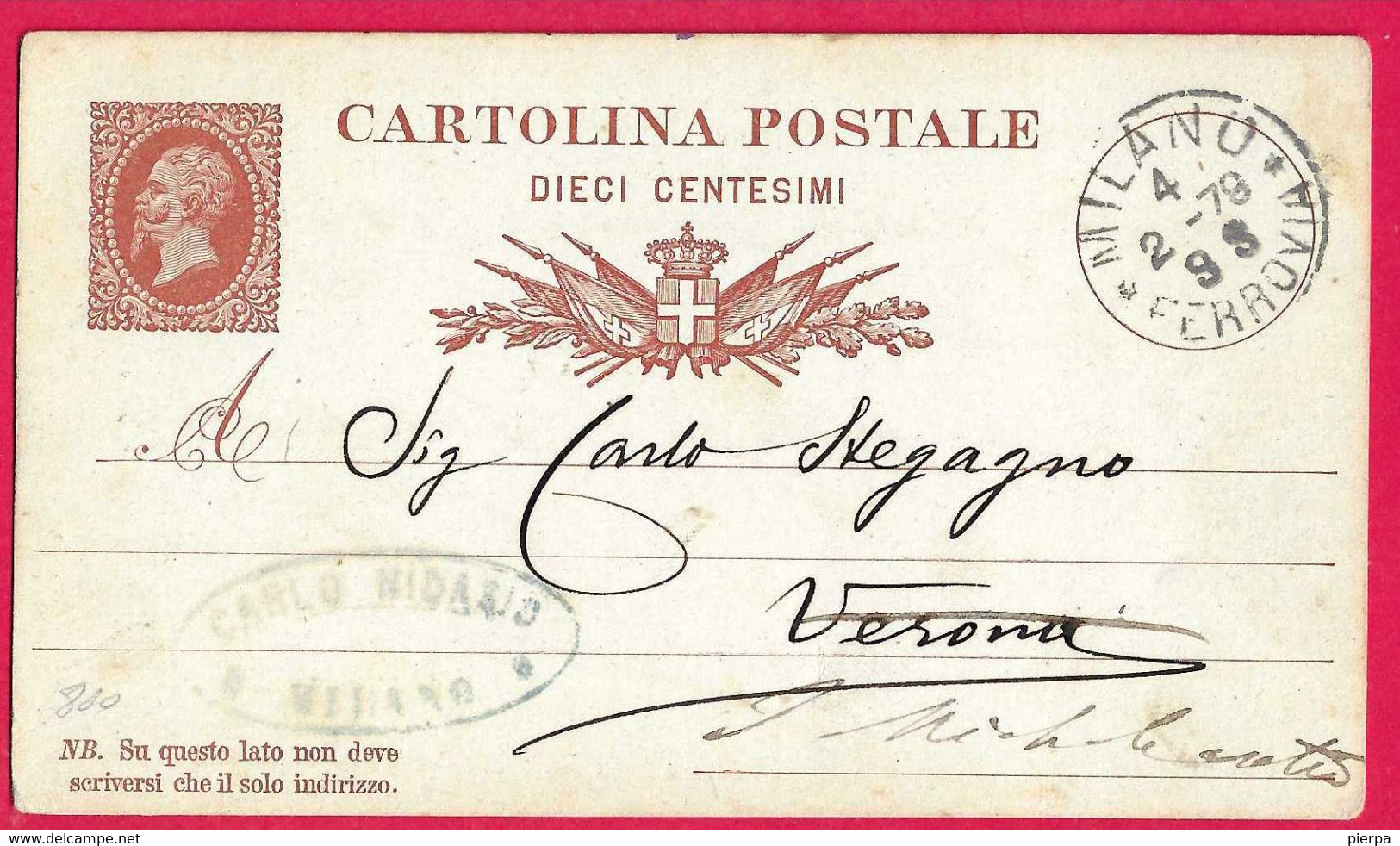 CARTOLINA POSTALE VITTORIO EMANUELE II (CAT. INT. 1) DA MILANO*4.2.78* FERROVIA PER VERONA - Postwaardestukken