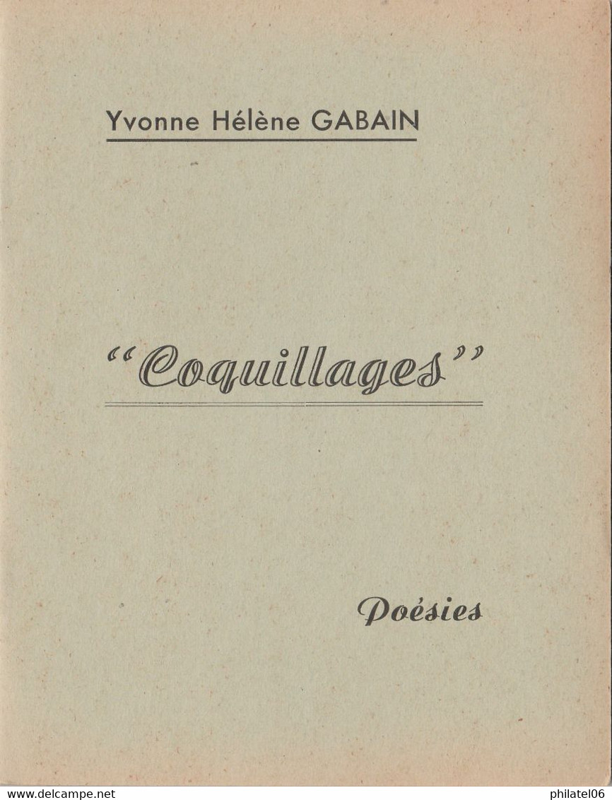 RECUEIL DE 19 PAGES  POESIE D'YVONNE HELENE GABAIN RECUEIL "COQUILLAGES"  TB ETAT  1956 - Welt