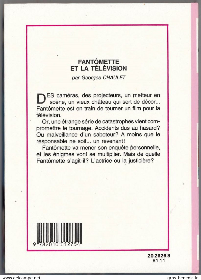 Hachette - Bibliothèque Rose - Georges Chaulet  - "Fantômette Et La Télévision" - 1981 - #Ben&Chau&Fant - Bibliothèque Rose