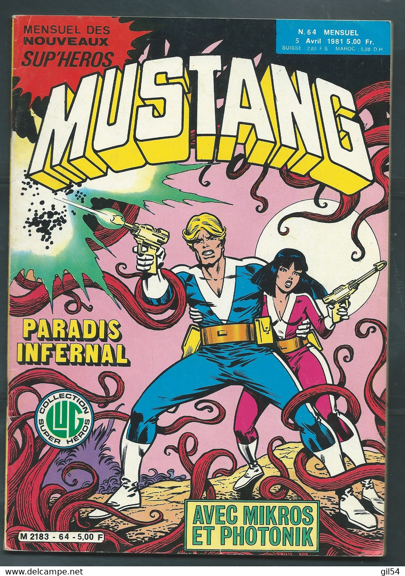 Mustang - Mensuel N°64 - Cosmo Les évadés De L'espace : Manger Ou être Mangé ! - Collectif - 1981- -   Fau 13805 - Mustang