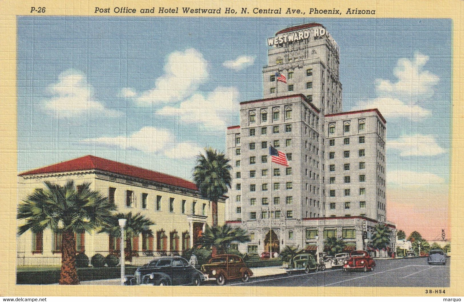 Arizona Phoenix Central Avenue Post Office And Hotel Westward - Phönix