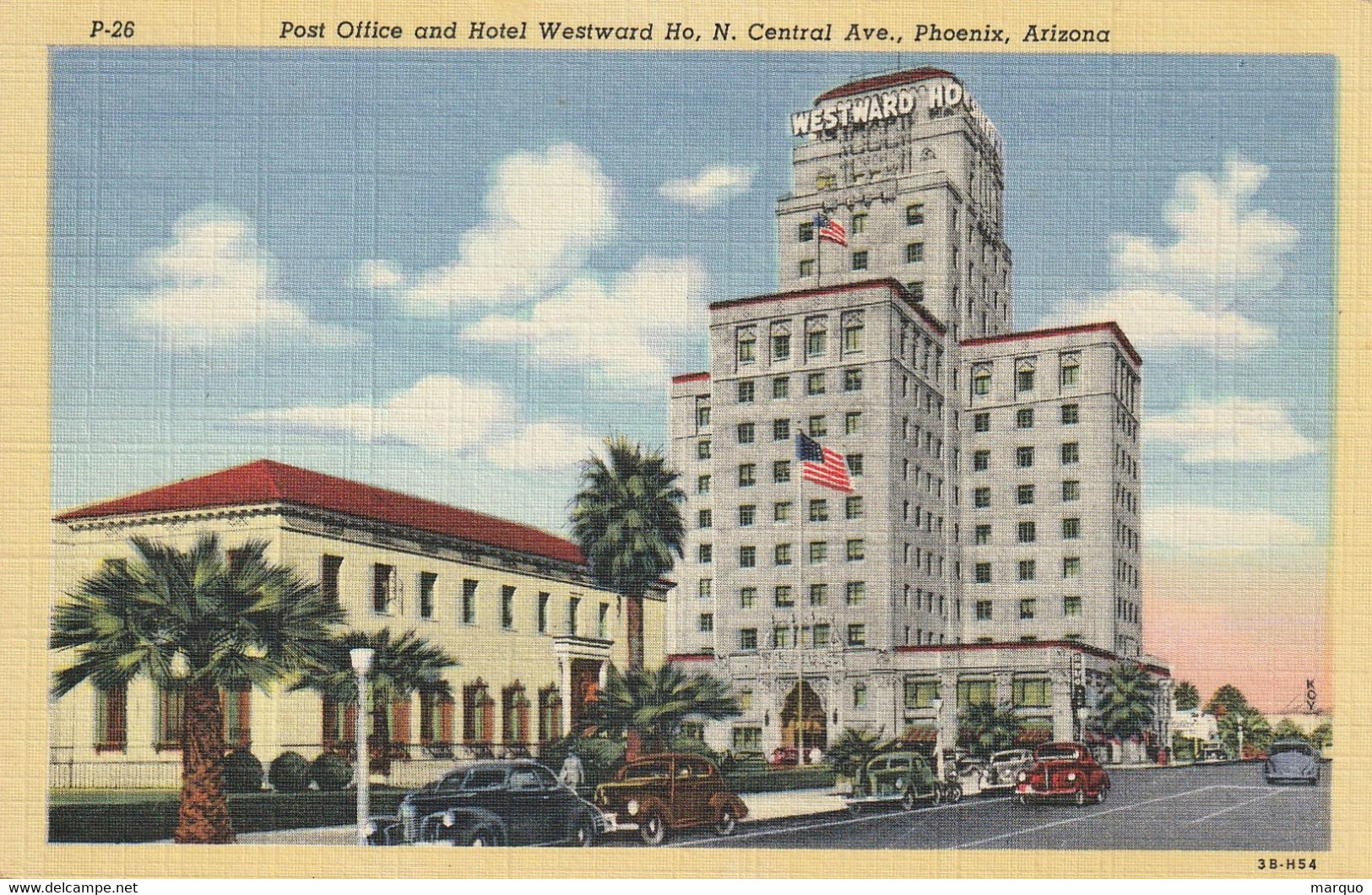 Arizona Phoenix Central Avenue Post Office And Hotel Westward - Phoenix