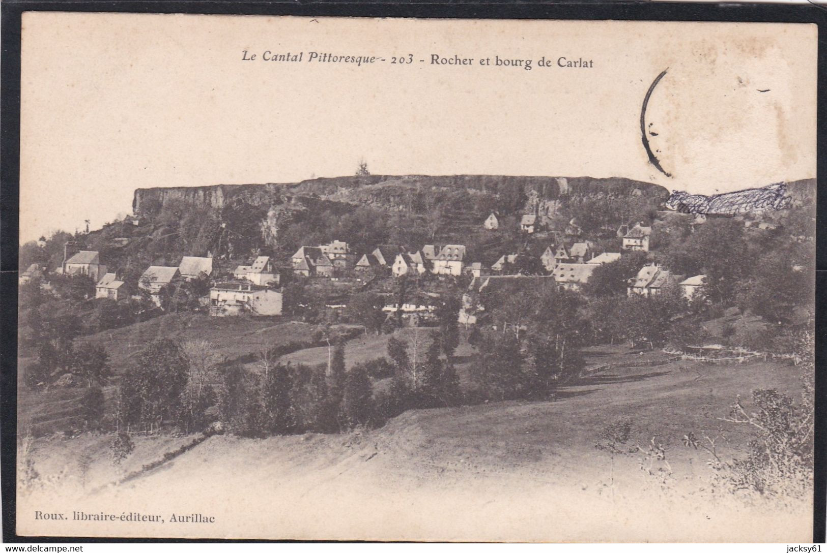 15 - Rocher Et Bourg De Carlat - Carlat