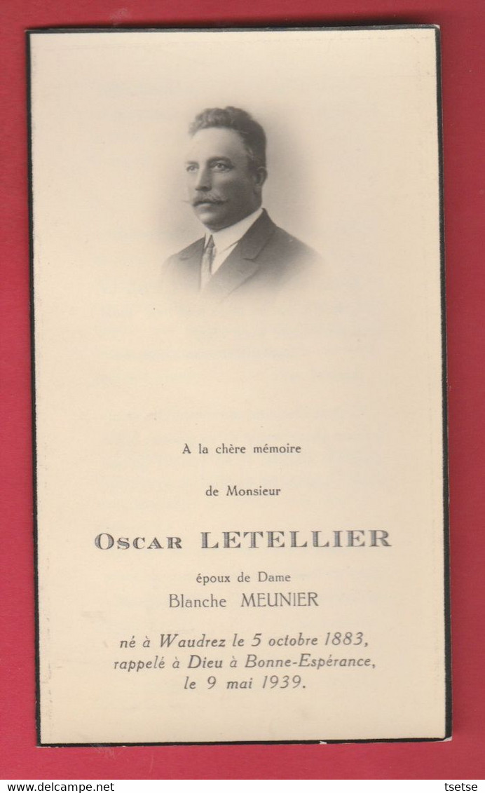 Faire-part Mortuaire  - Oscar Letellier , Né à Waudrez En 1883 Et Y Décédé En 1939 - Binche