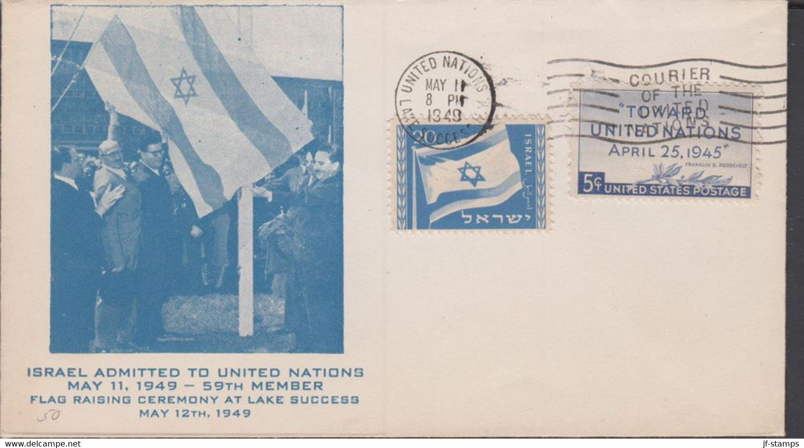 1949. ISRAEL. 20 Pr. Flag On Cover Together With US 5 C TOWARDS UNITED NATIONS Cancelled UNITE... (Michel 16) - JF433319 - Other & Unclassified