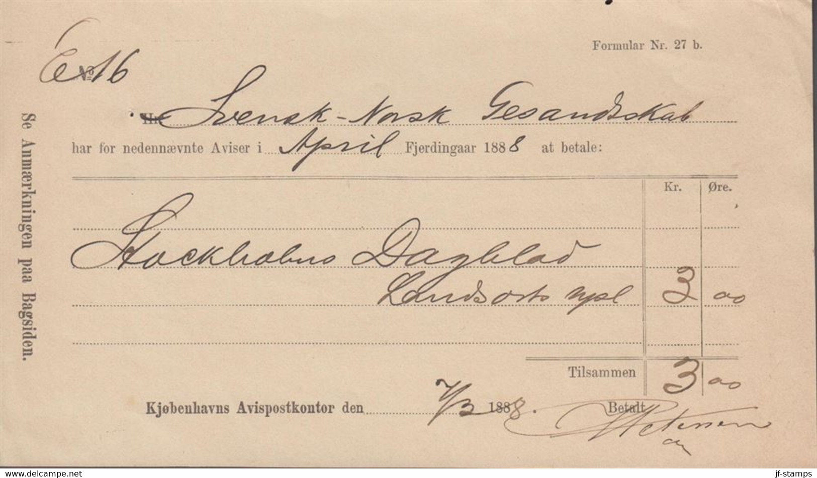 1888. DANMARK. Receipt (Formular Nr. 27 B.) To Svensk-Norsk Gesantskab For Newspapers (aviser) In April Fj... - JF524484 - Postage Due