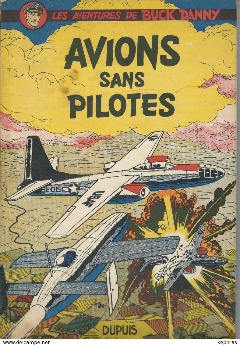 Les Aventures De BUCK DANNY - AVIONS SANS PILOTES - N° 12 - E.O 1954 - TBE - COTE 70.00€ - Buck Danny