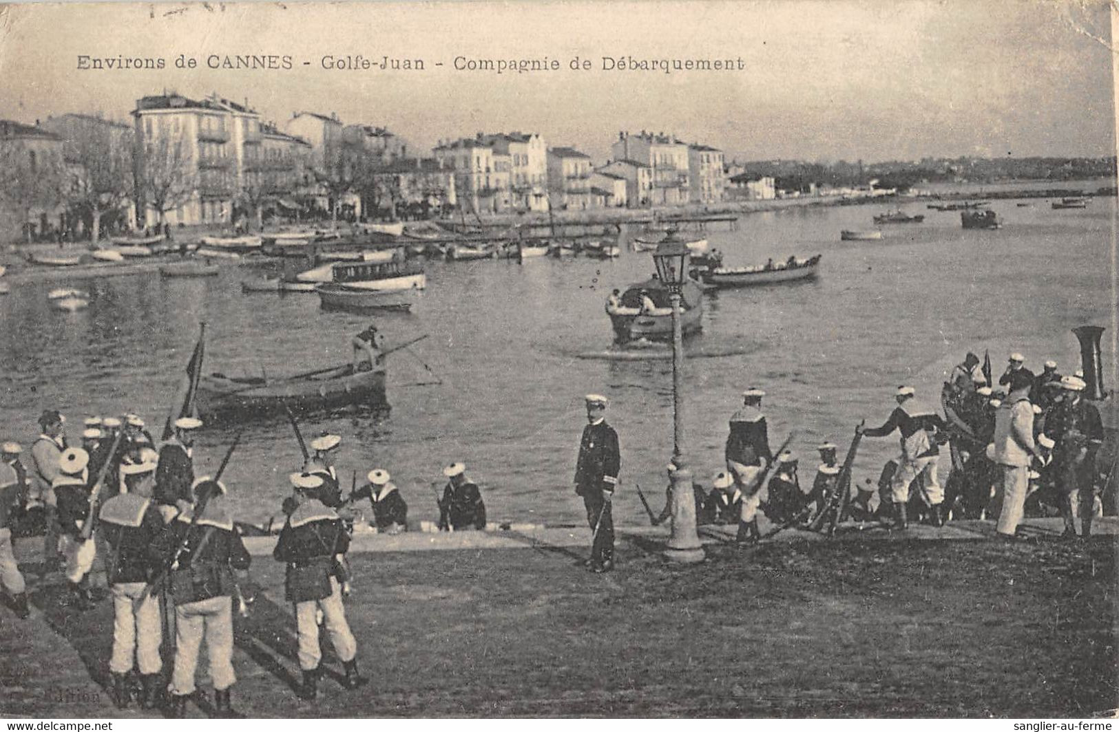 CPA 06 ENV.DE CANNES GOLFE JUAN COMPAGNIE DE DEBARQUEMENT - Autres & Non Classés