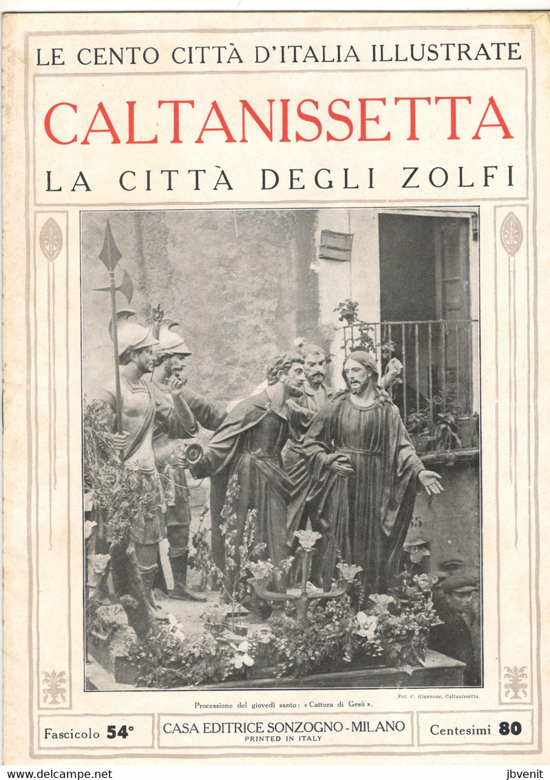 LE CENTO CITTA' D'ITALIA ILLUSTRATE - CALTANISSETTA (SICILIA) - Fascicolo No. 54 - Art, Design, Décoration