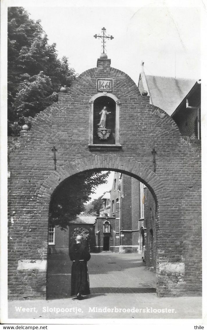 WEERT - Slotpoortje - Minderbroedersklooster - 1950 - Weert