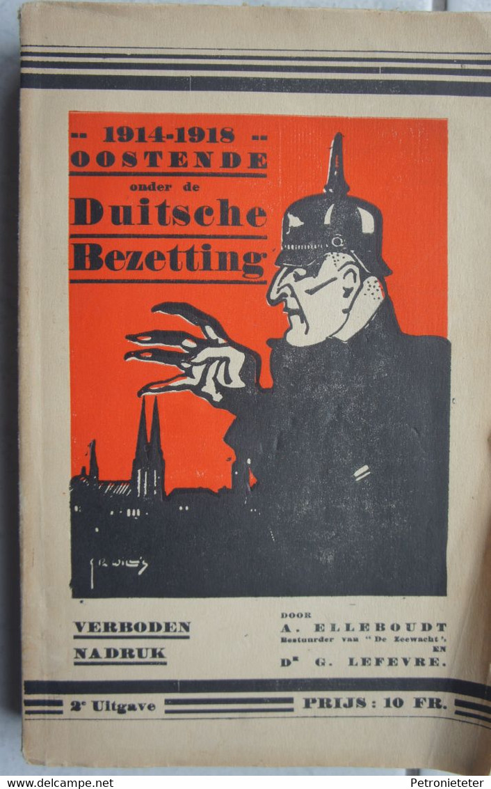 Boek OOSTENDE 1914-18 Oostende Onder De Duitse Bezetting Kust - Guerra 1914-18