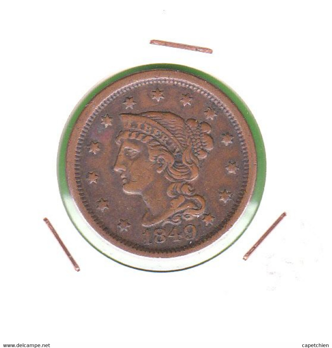 ETAT - UNIS / ONE CENT / 1849 - 1840-1857: Braided Hair (Cheveux Tressés)