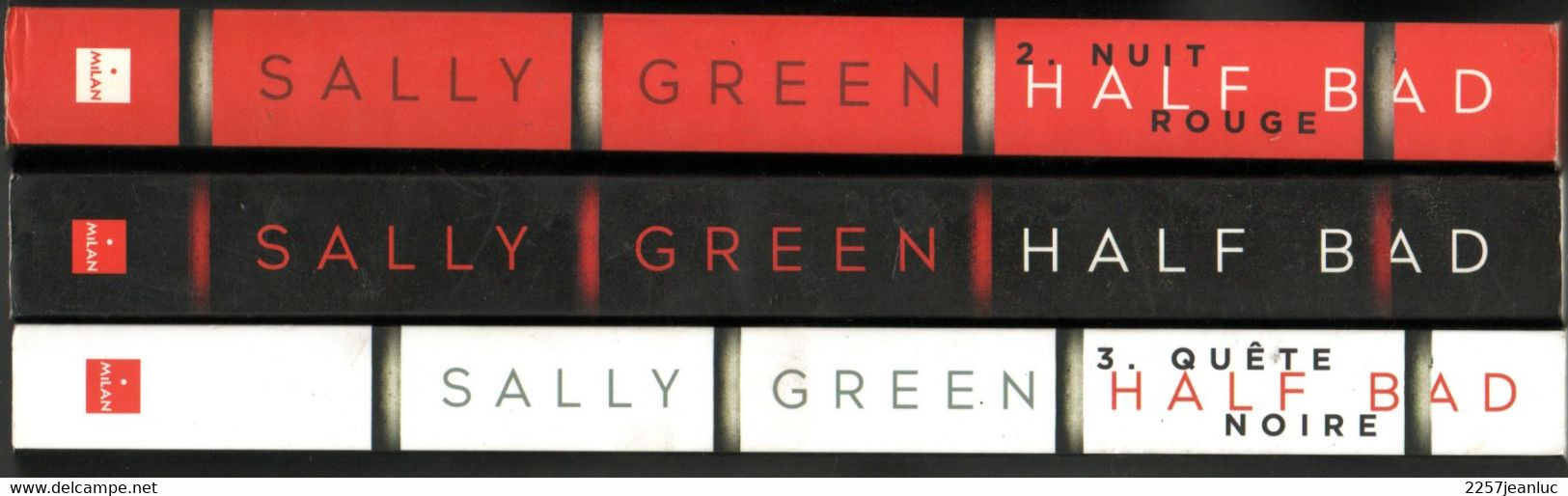 Rare Lot De 3 Romans - Half Bad Sally Green - Quête Noire * Traque Blanche Et Nuit Rouge Editions Milan 2015 + Cadeau - Roman Noir