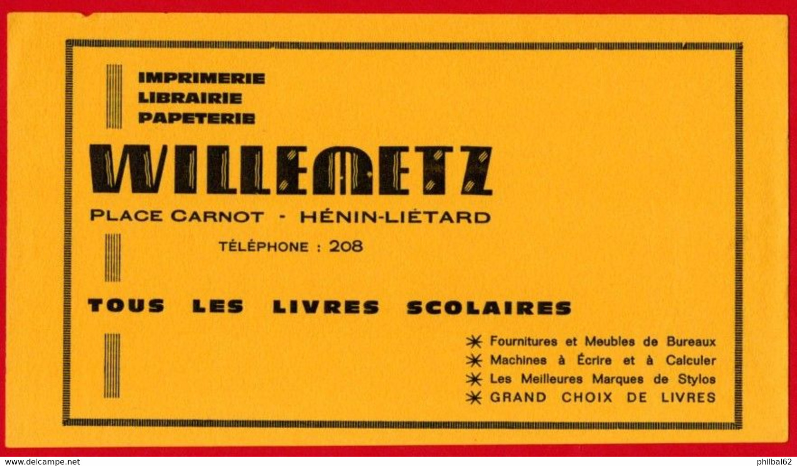 Buvard Willemetz, Imprimerie, Librairie, Papeterie à Hénin-Liétard. - Cartoleria